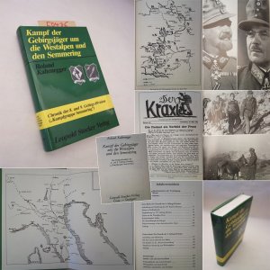 gebrauchtes Buch – Roland Kaltenegger – Kampf der Gebirgsjäger um die Westalpen und den Semmering. Die Kriegschroniken der der 8. und 9. Gebirgs-Division ("Kampfgruppe Semmering") * mit O r i g i n a l - S c h u t z u m s c h l a g