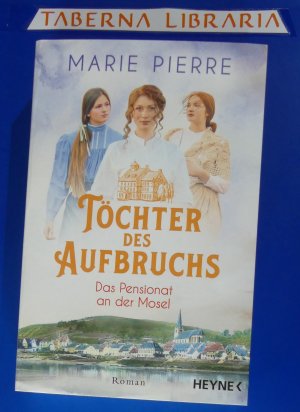 gebrauchtes Buch – Marie Pierre – Töchter des Aufbruchs