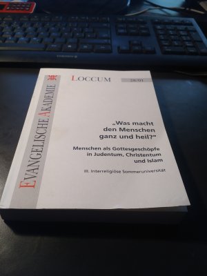 gebrauchtes Buch – Fritsch-Oppermann, Sybille; Anhelm – Was macht den Menschen ganz und heil? - Menschen als Gottesgeschöpfe in Judentum, Christentum und Islam