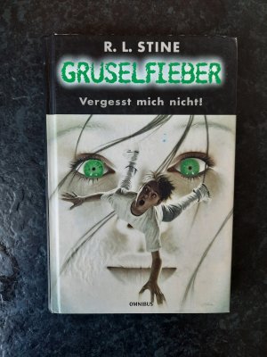 gebrauchtes Buch – Robert L Stine – Gruselfieber. Vergesst mich nicht!