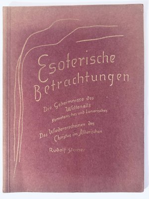 Das rosenkreuzerische Christentum. Esoterische Betrachtungen