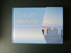 gebrauchtes Buch – Renate C. Zellinger – Traumdeutung für ein glückliches Leben