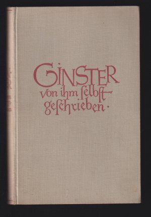 Ginster. Von ihm selbst geschrieben.