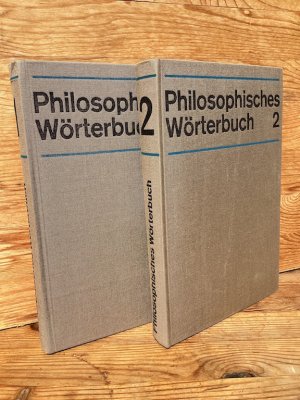 Philosophisches Wörterbuch, Bd. 1: A bis Konditionalitätsprinzip UND Bd. 2: Konflikt bis Zyklentheorie