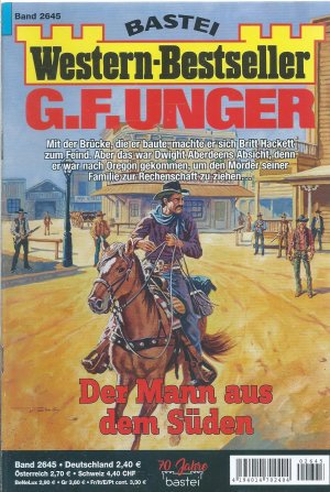 gebrauchtes Buch – G.F. Unger – G. F. Unger Western-Bestseller Band 2645 Der Mann aus dem Süden