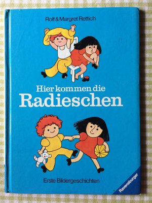 gebrauchtes Buch – Margret Rettich – Hier kommen die Radieschen - Bildergeschichten