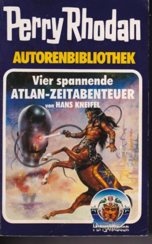 Perry Rhodan. Autorenbibliothek. Vier spannende Weltraumabenteuer, Band 41. Invasion der fliegenden Monde / die parasiten / stern der Astarte / jahrhunderte […]