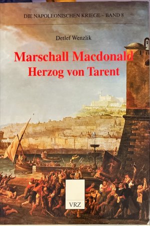 Marschall Macdonald. Marschall Macdonald Herzog von Tarant