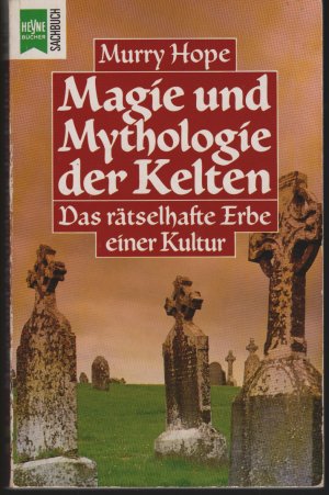 Magie und Mythologie der Kelten