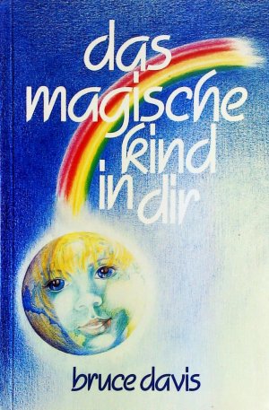 gebrauchtes Buch – Bruce Davis – Das magische Kind in dir