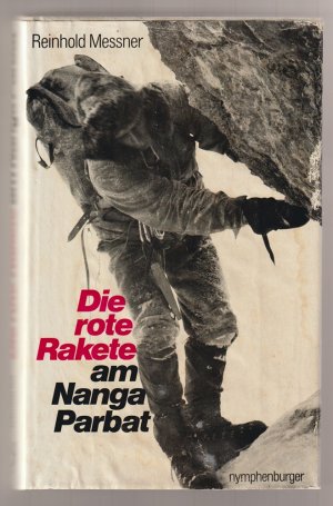 Die rote Rakete am Nanga Parbat - Drehbuch zu einem Film, der nie gezeigt werden kann SIGNIERT / SIGNED