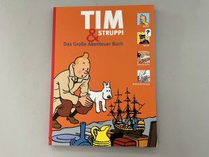 Tim und Struppi - Das Große Abenteuer Buch