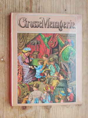 gebrauchtes Buch – Grosse Menagerie