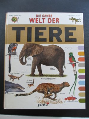 Die ganze Welt der Tiere