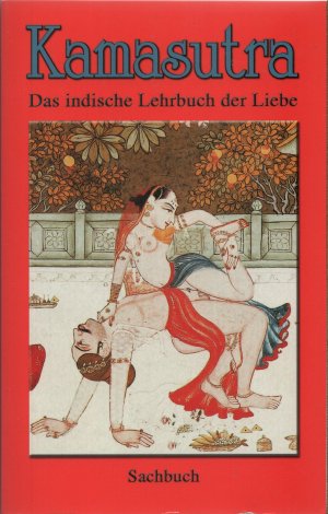 Kamasutra - Das indische Lehrbuch der Liebe