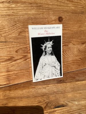 gebrauchtes Buch – Shakespeare, William / Wieland – Das Winter-Mährchen. Ein Lustspiel (William Shakespeare. Theatralische Werke in 21 Einzelbänden, Bd. 21)