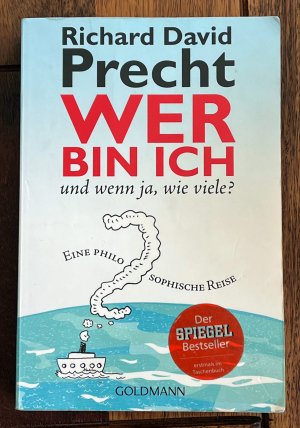 gebrauchtes Buch – Precht, Richard David – Wer bin ich - und wenn ja wie viele? - eine philosophische Reise