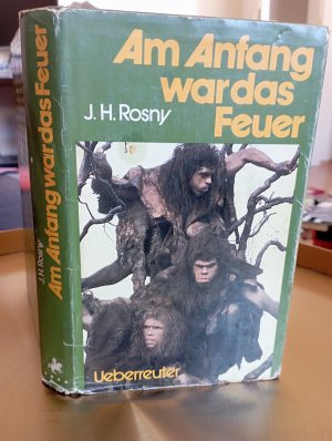 Am Anfang war das Feuer