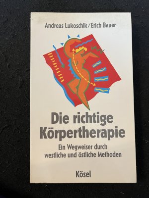 Die richtige Körpertherapie