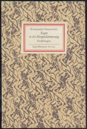 Regen in der Morgendämmerung. Erzählungen. Übertragung aus dem Russischen von Ena von Baer.