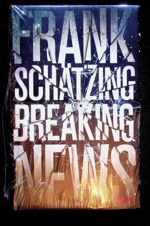 gebrauchtes Buch – Frank Schätzing – Breaking News