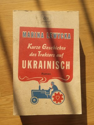 gebrauchtes Buch – Marina Lewycka – Kurze Geschichte des Traktors auf Ukrainisch