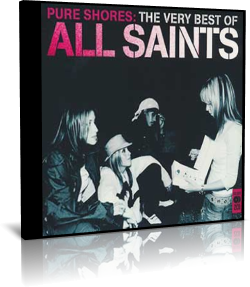 All Saints - Pure Shores - The Very Best Of All Saints - 2 CD - 2010