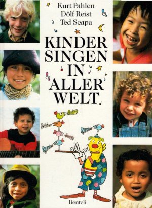 gebrauchtes Buch – Pahlen, Kurt; Reist – Kinder singen in aller Welt