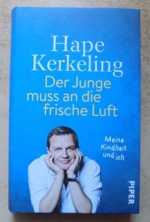 gebrauchtes Buch – Hape Kerkeling – Der Junge muß an die frische Luft - Meine Kindheit und ich.