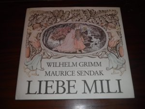 Liebe Mili - Ein Märchen von Wilhlem Grimm mit Bildern von Maurice Sendak