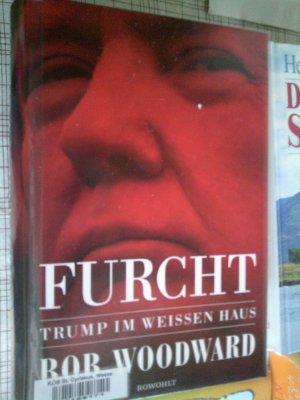 gebrauchtes Buch – Bob Woodward – Furcht - Trump im Weißen Haus - ehemaliges Büchereiexemplar