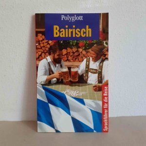 gebrauchtes Buch – Karl Georg Kleinmayer – Bairisch. Sprachführer für die Reise