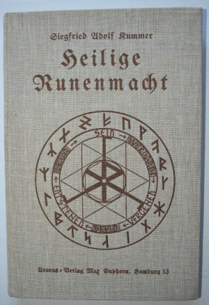 Heilige Runenmacht. Wiedergeburt des Armanentums durch Runenübungen und Tänze.