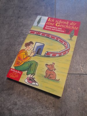 gebrauchtes Buch – herausgegeben von der Stiftung Lesen – Ich schenk dir eine Geschichte ...