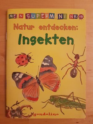 gebrauchtes Buch – Christel Kurka – Natur entdecken: Insekten