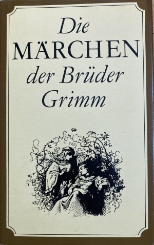 Die Märchen der Brüder Grimm