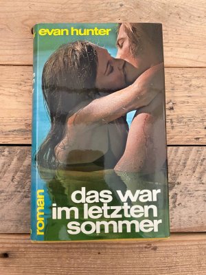 antiquarisches Buch – Evan Hunter – Das war im letzten Sommer - Roman