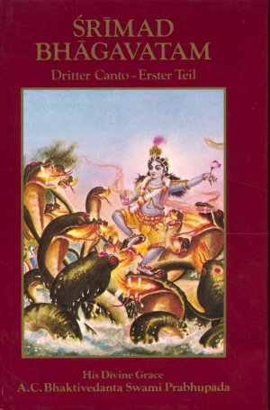 SRIMAD GHAGAVATAM Dritter Canto "Der Status quo" Kapitel 1-16 !NEU!