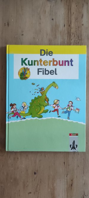 gebrauchtes Buch – Bartnitzky, Horst; Bunk – Die kunterbunt Fibel