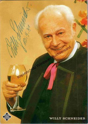 Original Autogramm Willy Schneider (1905-1989, Sänger) /// Autogramm Autograph signiert signed signee