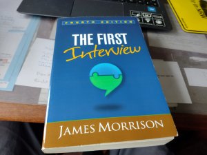 gebrauchtes Buch – James Morrison – The First Interview, Fourth Edition