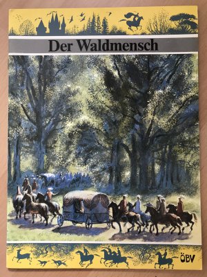 Der Waldmensch