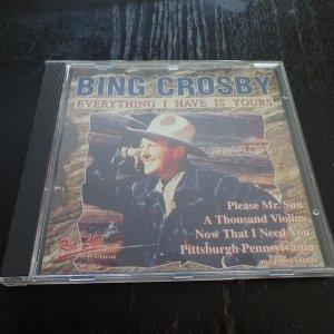 gebrauchter Tonträger – Bing Crosby – Bing Crosby: Everything i have is yours (CD)