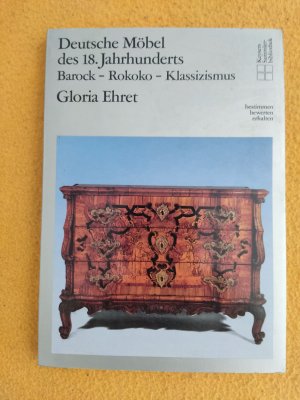 Deutsche Möbel des 18. Jahrhunderts