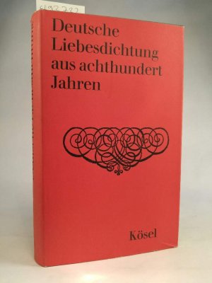 deutsche liebesdichtung aus achthundert jahrenkösel 1960