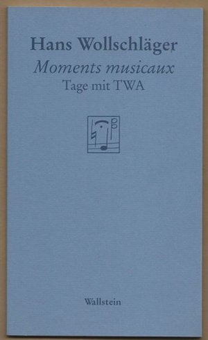 Moments musicaux. Tage mit TWA [Theodor W. Adorno] (= Göttinger Sudelblätter, hrsg. v. Heinz Ludwig Arnold).