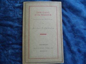 Der Gang zum Weiher - Dramatische Dichtung - Erstausgabe