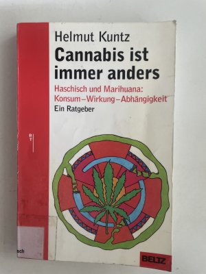 gebrauchtes Buch – Helmut Kuntz – Cannabis ist immer anders