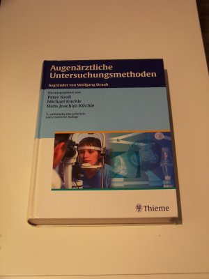 Augenärztliche Untersuchungsmethoden Augenkunde Medizin Auge 3. Auflage TOP!!!