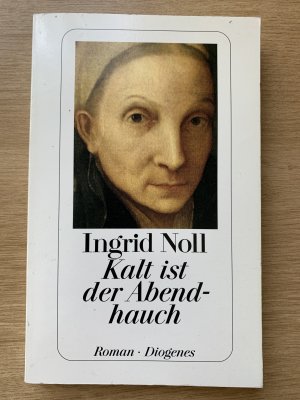 gebrauchtes Buch – Ingrid Noll – Kalt ist der Abendhauch